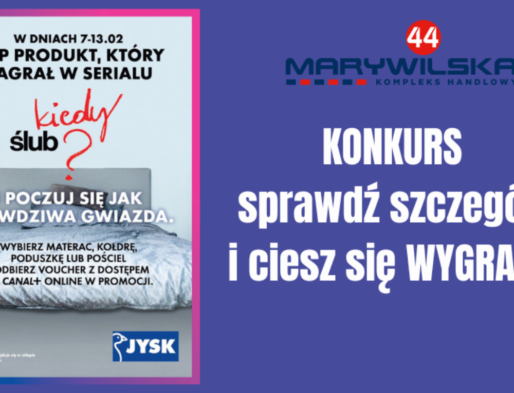 KONKURS: JYSK i CANAL + w dniach 7-13 lutego SKORZYSTAJ!