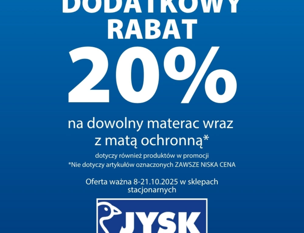 Dodatkowy rabat 20% na dowolny materac wraz z matą ochronną w JYSK!