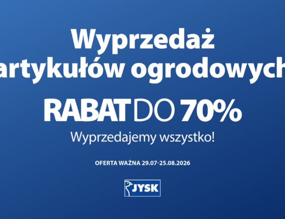 Wielka wyprzedaż ogrodu w JYSK właśnie ruszyła!